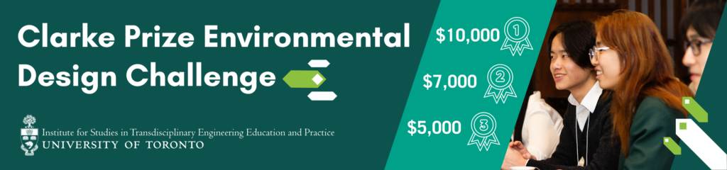 Banner image reads: Clarke Prize Environmental Design Challenge. $10,000. $7,000. $5,000. Logo of ISTEP. 